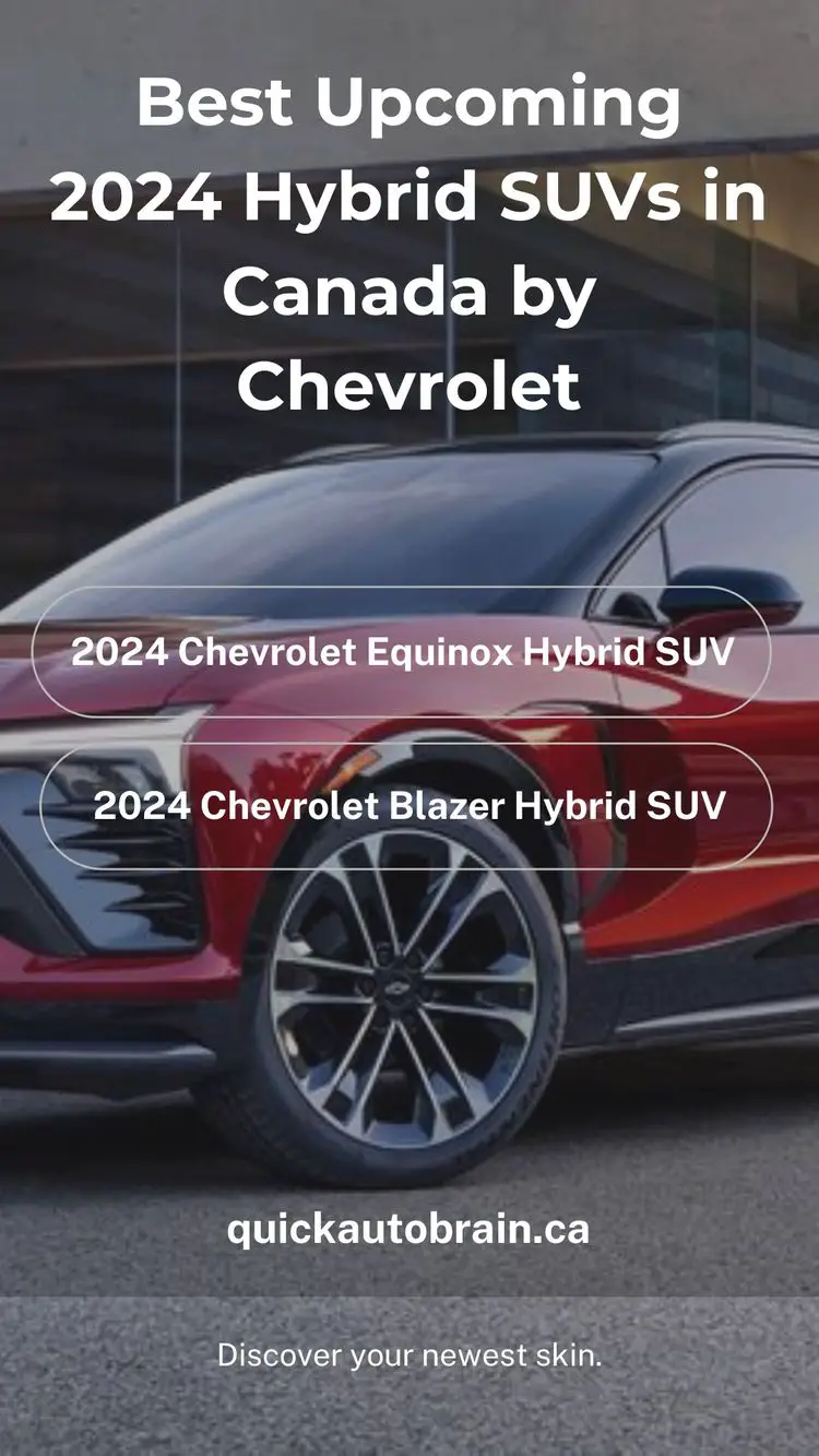 Best 2024 Hybrid SUVs in Canada by Chevrolet quickautobrain.ca